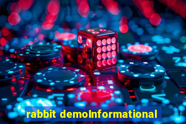 rabbit demoInformational